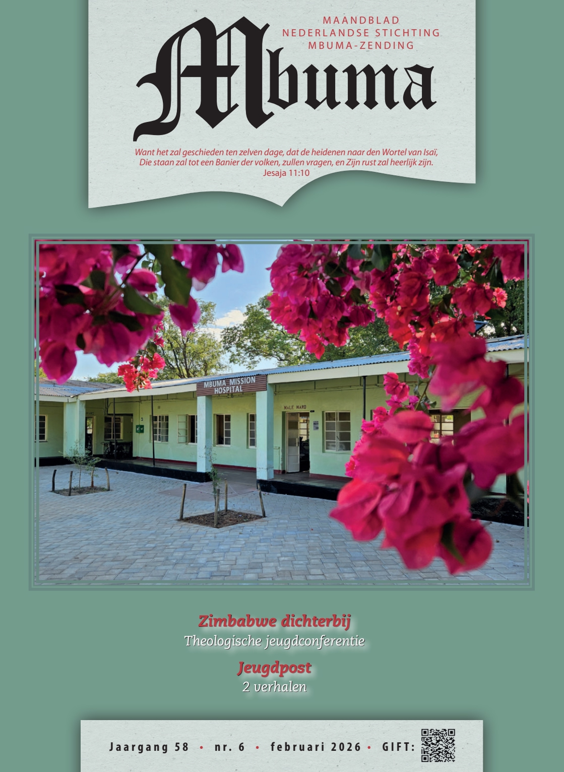 Mbuma is het maandblad van de Nederlandse stichting Mbuma-zending.