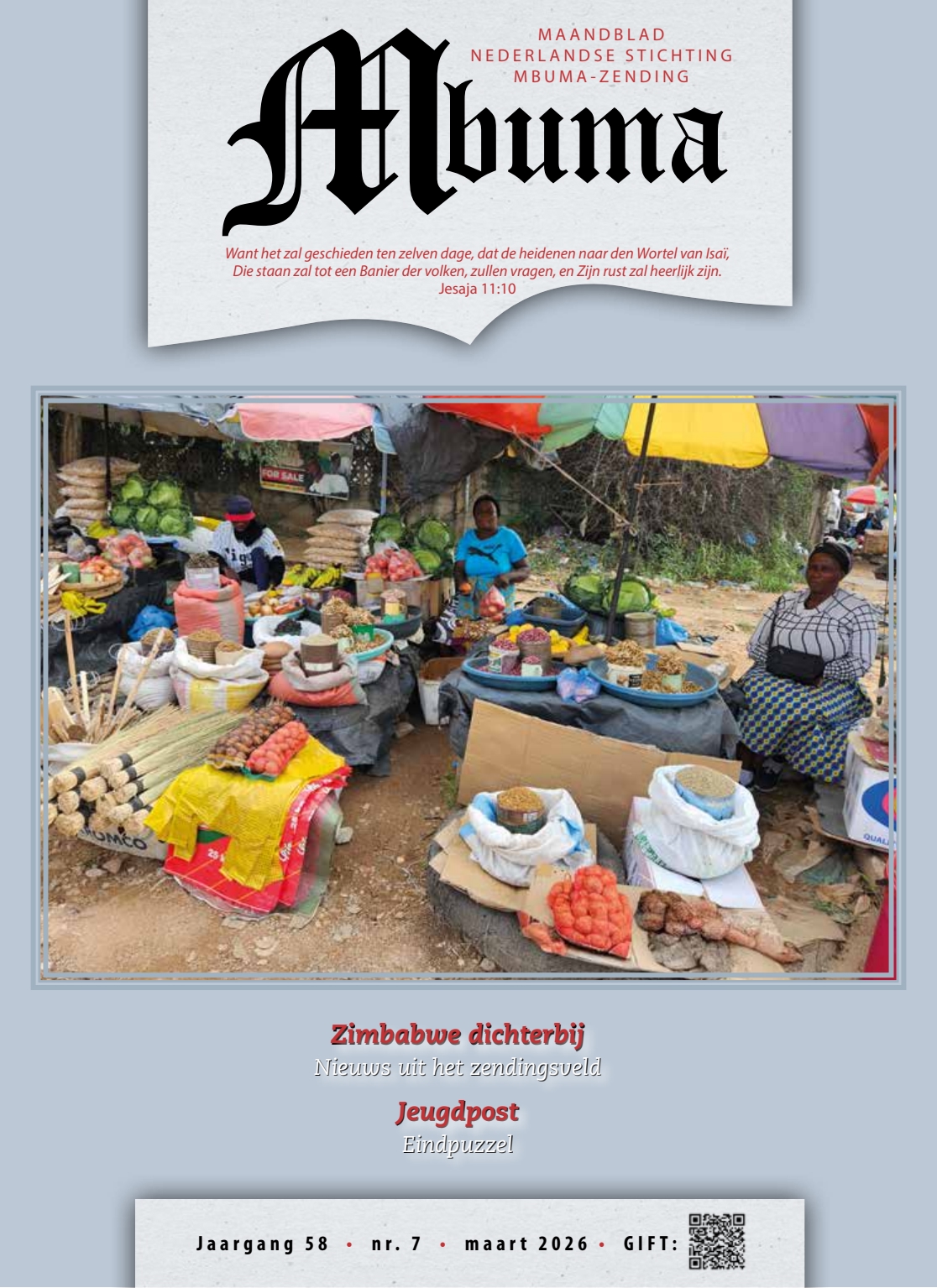 Mbuma is het maandblad van de Nederlandse stichting Mbuma-zending.