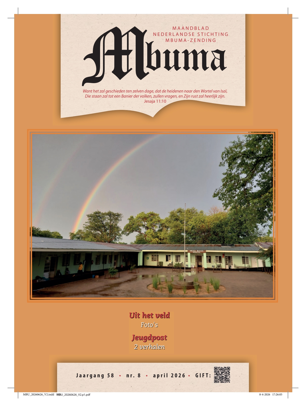 Mbuma is het maandblad van de Nederlandse stichting Mbuma-zending.