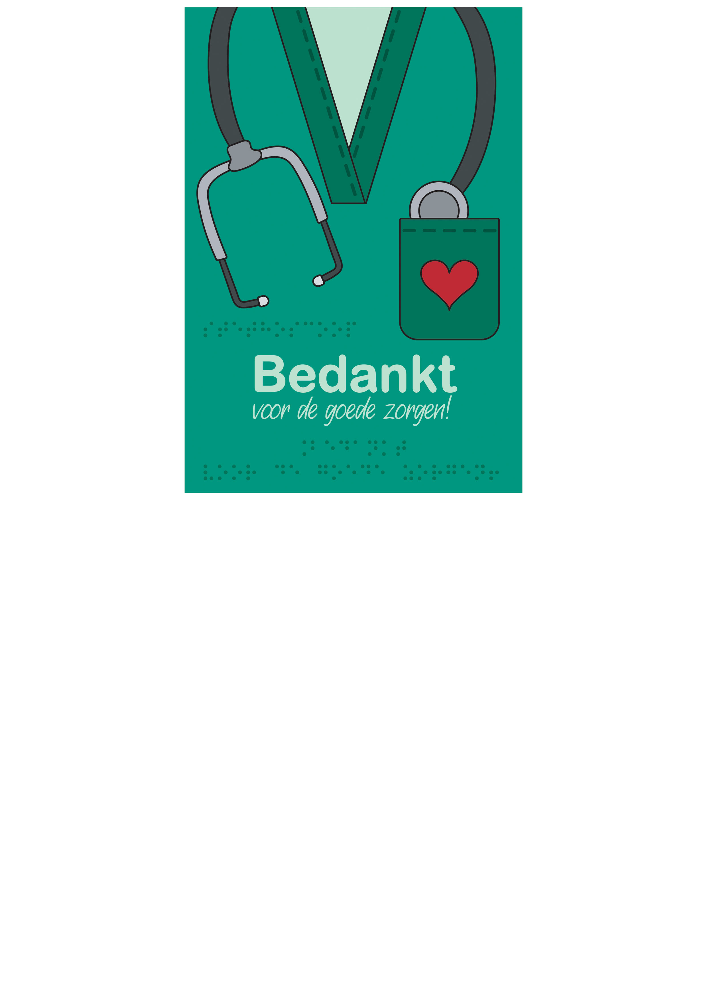 Voelbare kaart met een reliëfafbeelding van een doktersjas met stethoscoop. De tekst 'Bedankt voor de goede zorgen!' staat in zwartdruk en in braille op de kaart.
